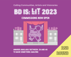 BD IS LIT poster calling out applications for funding